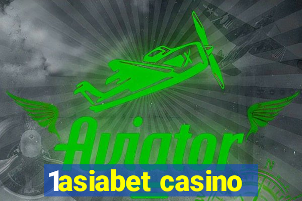 1asiabet casino